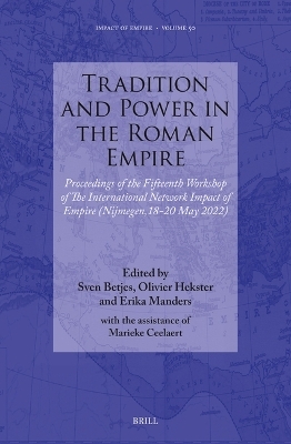 Tradition and Power in the Roman Empire - 