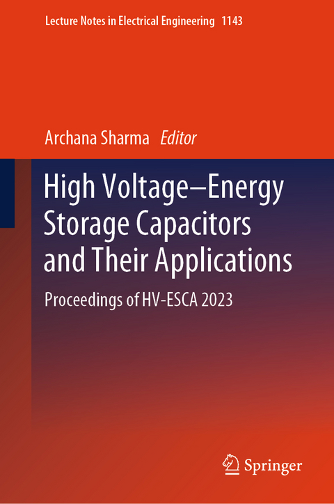 High Voltage–Energy Storage Capacitors and Their Applications - 