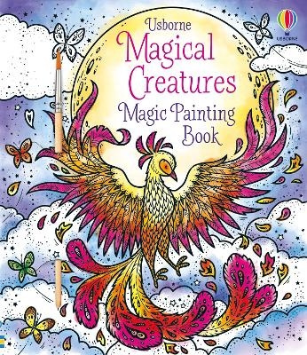 Magical Creatures Magic Painting Book - Abigail Wheatley