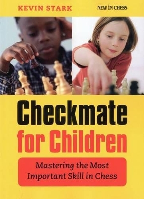 Checkmate for Children - Kevin Stark