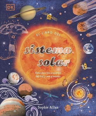 El libro del Sistema Solar (The Solar System) - Sophie Allan