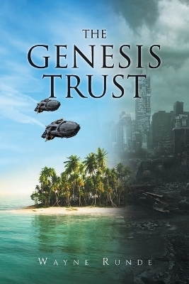 The Genesis Trust - Wayne Runde