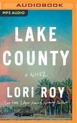 Lake County - Lori Roy