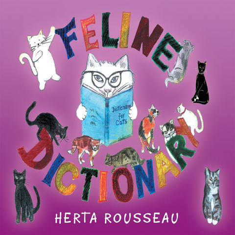 Feline Dictionary - Herta Rousseau