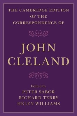 The Cambridge Edition of the Correspondence of John Cleland - John Cleland