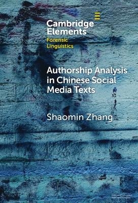 Authorship Analysis in Chinese Social Media Texts - Shaomin Zhang