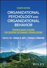 Organizational Psychology and Organizational Behavior - Jex, Steve M.; Britt, Thomas W.; Thompson, Cynthia A.