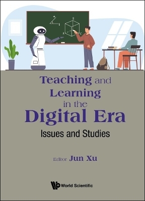 Teaching And Learning In The Digital Era: Issues And Studies - 