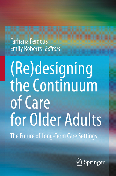 (Re)designing the Continuum of Care for Older Adults - 