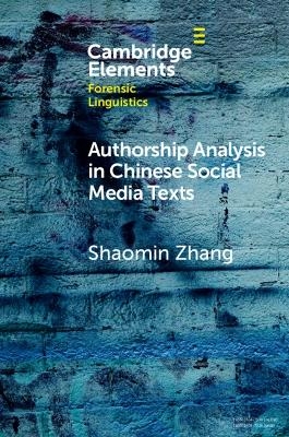 Authorship Analysis in Chinese Social Media Texts - Shaomin Zhang