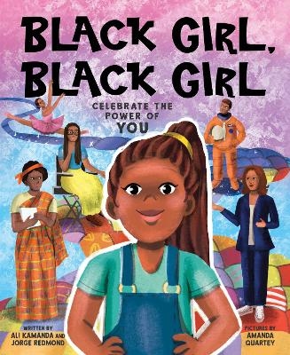 Black Girl, Black Girl - Ali Kamanda, Jorge Redmond