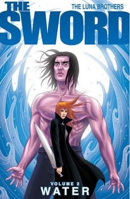 The Sword Volume 2: Water - Joshua Luna