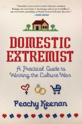 Domestic Extremist - Peachy Keenan