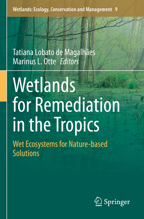 Wetlands for Remediation in the Tropics - 