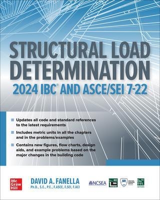 Structural Load Determination: 2024 IBC and ASCE/SEI 7-22 - David A. Fanella