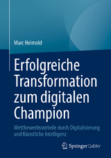 Erfolgreiche Transformation zum digitalen Champion - Marc Helmold