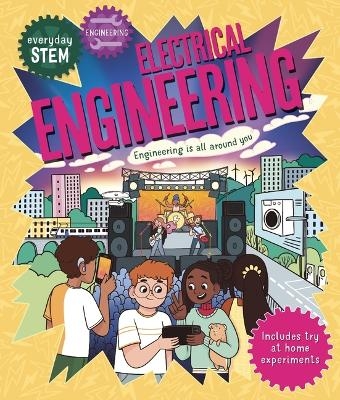 Everyday Stem Engineering - Electrical Engineering - Jenny Jacoby