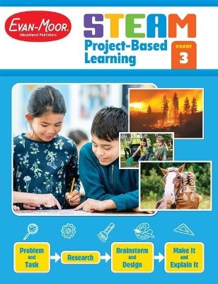 Steam Project-Based Learning, Grade 3 Teacher Resource -  Evan-Moor Educational Publishers