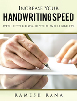 Increase Your Handwriting Speed - Ramesh Rana