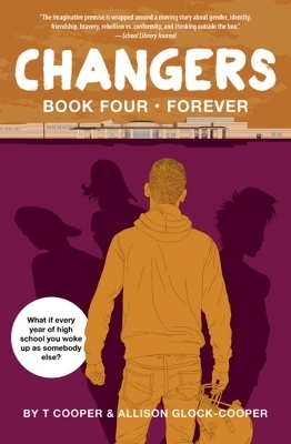 Changers Book Four: Forever - T Cooper, Allison Glock-Cooper