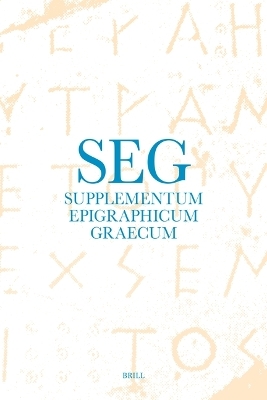 Supplementum Epigraphicum Graecum, Volume LXVIII (2018) - 
