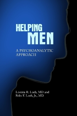 Helping Men - Felix Loeb, Loretta Loeb