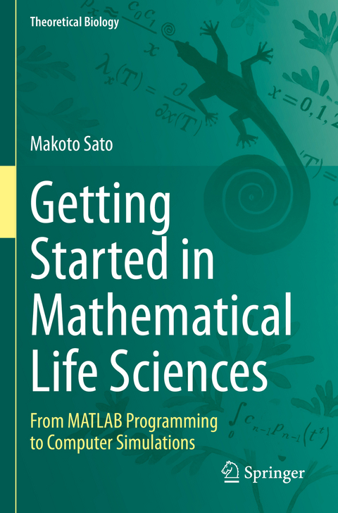 Getting Started in Mathematical Life Sciences - Makoto Sato