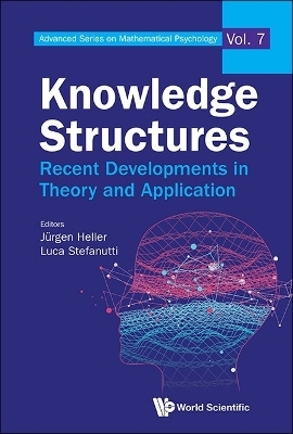 Knowledge Structures: Recent Developments In Theory And Application - 