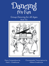 Dancing for Fun - Mark L. Greathouse