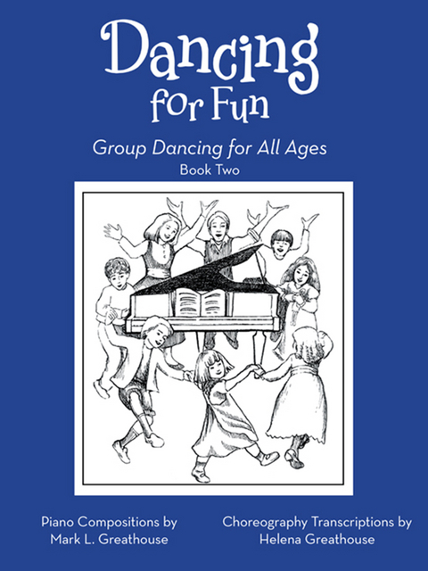 Dancing for Fun - Mark L. Greathouse