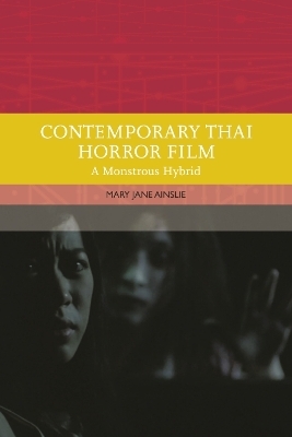 Contemporary Thai Horror Film -  Mary Ainslie