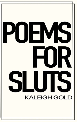 Poems For Sluts -  Gold