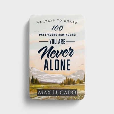 100 Pass-Along Reminders - Max Lucado