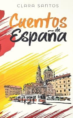 Cuentos de España - Clara Santos