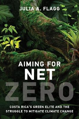 Aiming for Net Zero - Julia A. Flagg