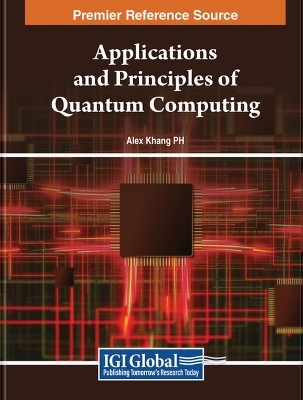 Applications and Principles of Quantum Computing - 