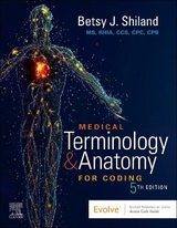 Medical Terminology & Anatomy for Coding - Shiland, Betsy J.