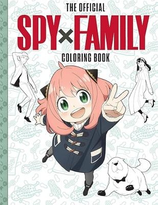 Spy x Family: The Official Coloring Book -  Scholastic