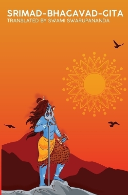 Srimad-Bhagavad-Gita - Swami Swarupananda