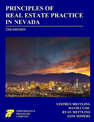 Principles of Real Estate Practice in Nevada - Stephen Mettling, David Cusic, Ryan Mettling