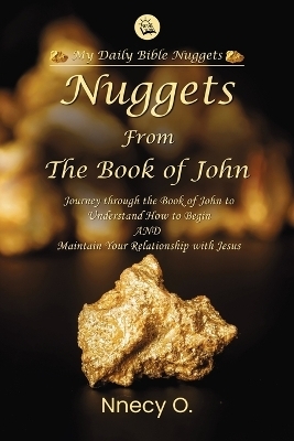 Nuggets from the book of John - Nnecy O
