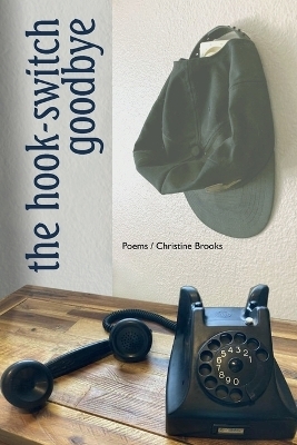 The hook-switch goodbye - Christine Brooks