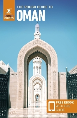 The Rough Guide to Oman: Travel Guide with Free eBook - Rough Guides