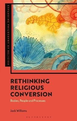 Rethinking Religious Conversion - Jack Williams