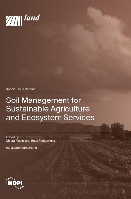 Soil Management for Sustainable Agriculture and Ecosystem Services