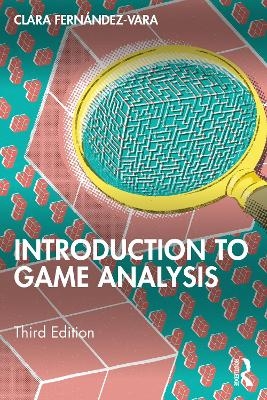 Introduction to Game Analysis - Clara Fernández-Vara