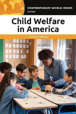 Child Welfare in America - Dr. Yvonne Vissing