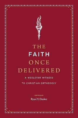 The Faith Once Delivered - 