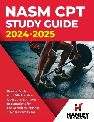 NASM CPT Study Guide 2024-2025 - Shawn Blake