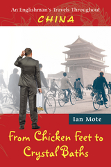 From Chicken Feet to Crystal Baths -  Ian Mote